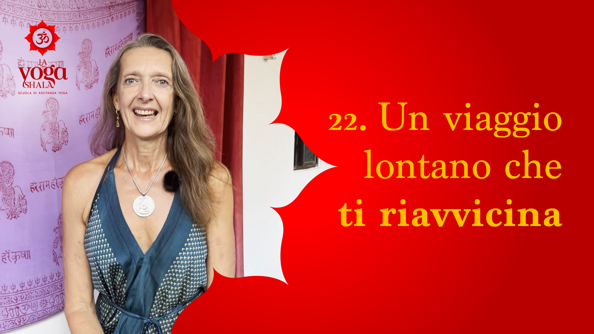 22.  Un viaggio lontano che ti riavvicina